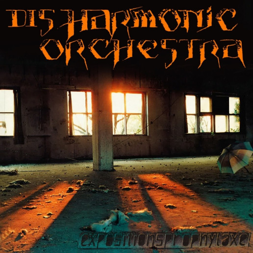 Disharmonic Orchestra - Expositionsprohphylaxe